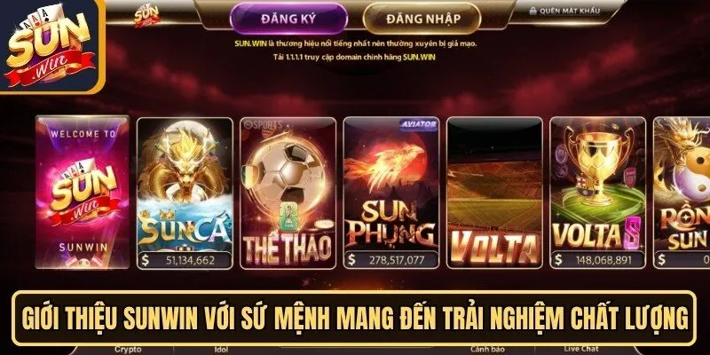 Giới thiệu Sunwin với sứ mệnh mang đến trải nghiệm giải trí chất lượng