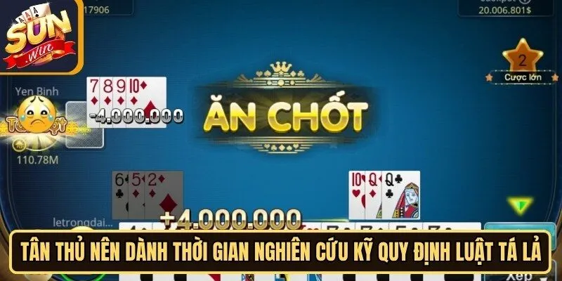 Tá Lả Sunwin - Siêu Phẩm Bài Bạc Sức Hút Không Tưởng 4 Sunwin Tân thủ nên dành thời gian nghiên cứu kỹ quy định luật Tá lả