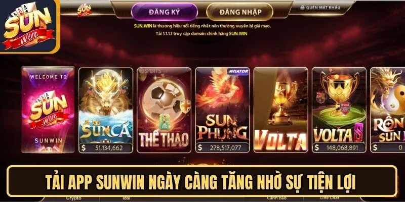 Tải app Sunwin ngày càng tăng nhờ sự tiện lợi trong quá trình sử dụng