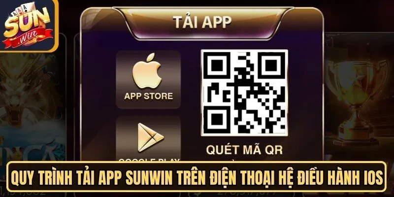 Quy trình tải app Sunwin trên điện thoại hệ điều hành iOS
