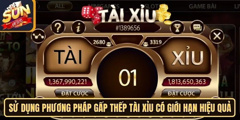 Tài Xỉu Sunwin online - Game Trực Tuyến Thịnh Hành Nhất 4 Sunwin Sử dụng phương pháp gấp thếp Tài Xỉu có giới hạn rất hiệu quả